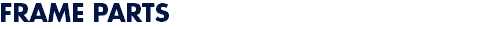 FRAME PARTS 
