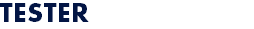 TESTER